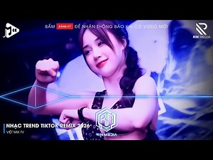 NONSTOP 2026 MIXTAPE | NONSTOP VIỆT MIX 2026 BASS CỰC MẠNH | LK NHẠC TRẺ REMIX HAY NHẤT 2026