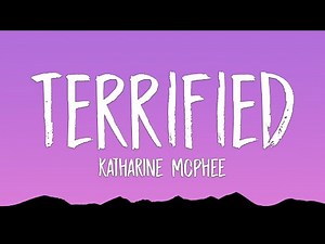 Katharine McPhee - Terrified (Lyrics)