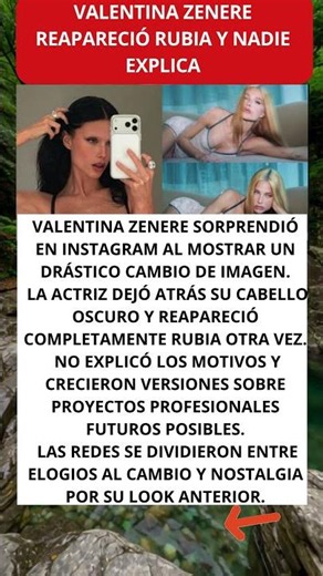 Valentina Zenere reapareció rubia y nadie explica