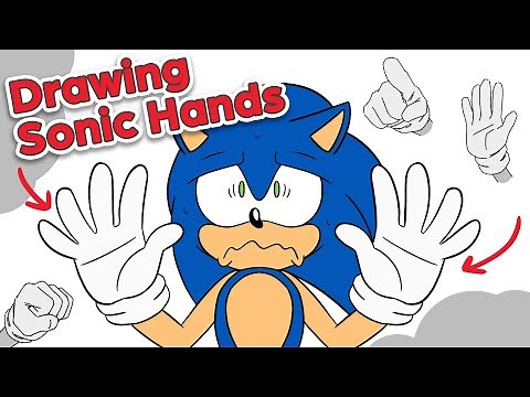 Struggling to Draw Sonic Hands? Watch this video
