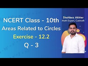 Class 10 Chapter 12 Ex 12.2 Q 3 Areas Related to Circles Maths NCERT CBSE
