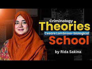 Criminology theories: Cesare Lombroso-biological school | By Ms.Rida Sakina | Demo Class | Zawiyah