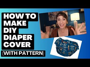 How to Make the Cutest Diaper Cover! DIY Diaper/ Nappy Cover with DIY Pattern