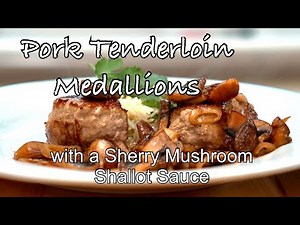 How to Cook Pork Tenderloin Medallions