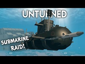 Unturned | Submarine Raid! (Roleplay Survival)