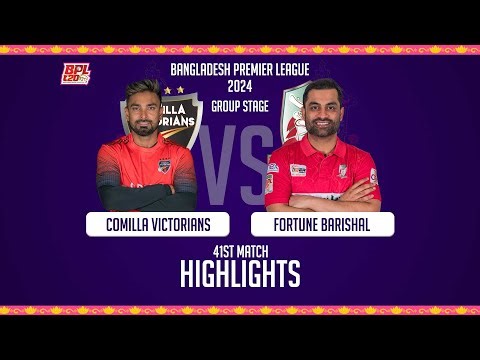 Comilla Victorians vs Fortune Barishal || Highlights || 41st Match || Season 10 || BPL 2024
