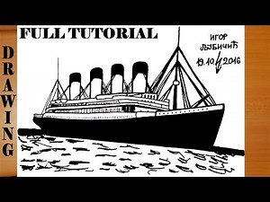 How to Draw TITANIC Step by Step Easy in Pencil and Color | DRAWING TUTORIAL-FULL