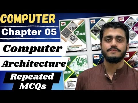 Chapter 5 Computer Architecture | MCQs Class 11 Computer | ECAT MCQs Computer first year