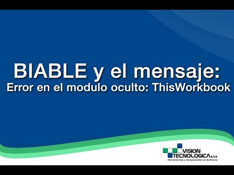 Biable y el mensaje: Error en el modulo oculto: ThisWorkbook