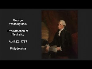 Washington's Proclamation of Neutrality