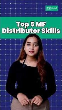 Top 5 Skills Every Mutual Fund Distributor Must Have | MFD Success Guide