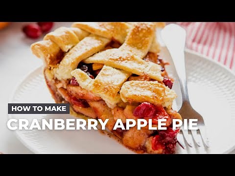 How to Make Cranberry Apple Pie