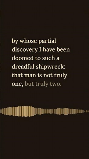 "Man is not truly one, but truly two" — The Strange Case of Dr. Jekyll and Mr. Hyde