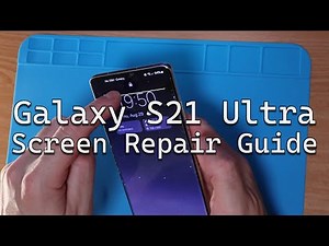 #SamsungGalaxy S21 Ultra 5G Screen Replacement Guide DIY