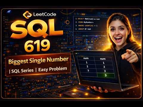 Leetcode - 619 | Biggest Single Number | SQL Series | Easy Problem