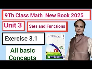 9Th Class Math New Book 2025 Unit 3 | Intro Ex 3.1| Learning Math With Mr Khawar