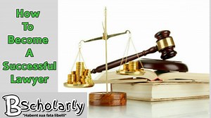 How to Become a Successful Lawyer 2024: Top 14 Legal Tips You Need