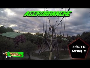 Accrobranche "Argeles aventure" piste Noir