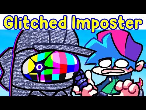 Friday Night Funkin': VS Glitched Imposter (Glitched Lobbies - Full Mod)