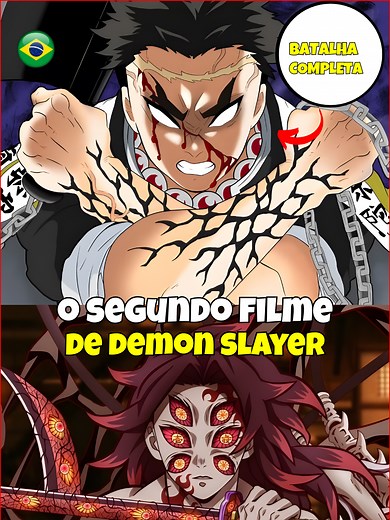 Resumo do Segundo Filme do Castelo Infinito de Demon Slayer