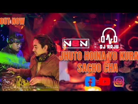 Jhuto Haina Yo Kura Sacho Chha (Extended Mix) DJ NBN X DJ RAJU