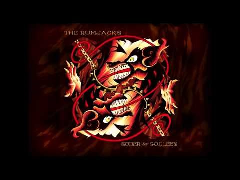 The RUMJACKS - SOBER & GODLESS.