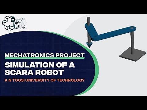 Simulation of a Scara Robot - Mechatronics Project