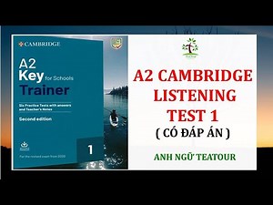 KET 2020 - A2 Key for Schools TRAINER 1 from 2020 - KET Listening PRACTICE TEST 1 with ANSWER KEY