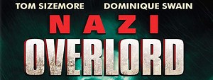 Nazi Overlord (Movie Review)