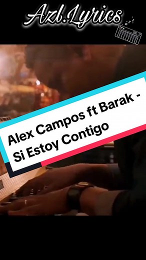 Si Estoy Contigo - Alex Campos ft Barak