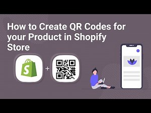 How to Create QR Codes For your Product in Shopify Store