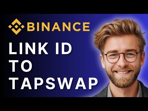 How to Link Your Binance ID to the TapSwap App | 2025 Guide
