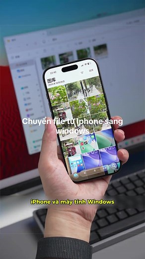 Chuyển file từ iPhone sang Windows nhanh và giữ chất lượng