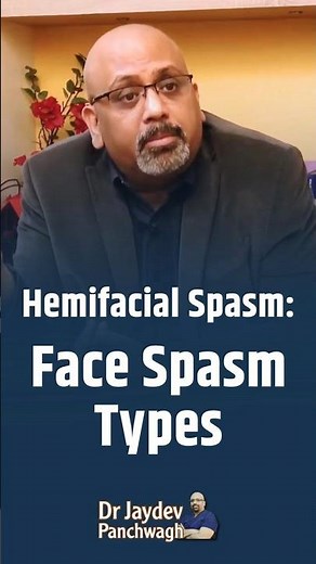 Types of Facial Twitching: Hemifacial Spasm