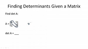 Determinants - Example 1 ( Video ) | Algebra