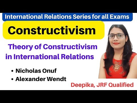 Constructivism in International Relations || International Relations Theories