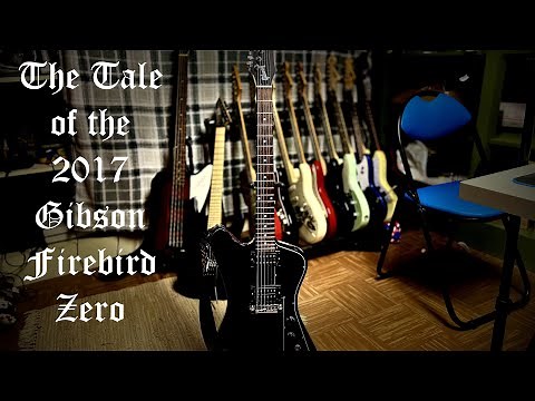 The Tale of the 2017 Gibson Firebird Zero: History and Review!