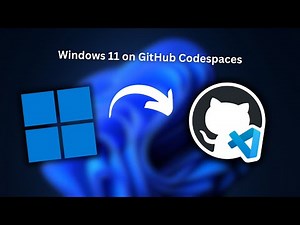 Installing Windows 11 on GitHub Codespaces