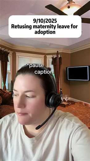 Part 1: Refusing maternity leave for adoption #corporatelife #hr #corporatetiktok #maternityleave #reenactment