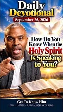 How Do You Know When the Holy Spirit Is Speaking to You?