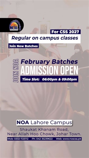 NOA CSS Lahore Campus on Instagram: "#NOA #CSS #Join Regular CSS classes for CSS’2027 Admissions open | NOA Lahore Campus Register : Ims.noacss.pk/register.php 📍Venue: NOA CSS Lahore Campus, Near Allah Ho Chowk , Shokat Khanum Road , Johar Town Lahore For Details 📲 0332 1125112 ☎️ 042 352 39622 UAN 🌐051 111 662277 www.noacss.pk Info@noacss.pk 𝖭𝖺𝗍𝗂𝗈𝗇𝖺𝗅 𝖮𝖿𝖿𝗂𝖼𝖾𝗋𝗌 𝖠𝖼𝖺𝖽𝖾𝗆𝗒 (𝖭𝖮𝖠 𝖢𝖲𝖲) 𝗂𝗌 𝗍𝗁𝖾 𝖫𝖺𝗋𝗀𝖾𝗌𝗍 𝖨𝗇𝗌𝗍𝗂𝗍𝗎𝗍𝖾 𝗈𝖿 𝖺𝗅𝗅 𝖢𝗈𝗆𝗉𝖾𝗍𝗂𝗍𝗂𝗏𝖾 𝖤𝗑𝖺