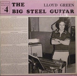 Lloyd Green - The Big Steel Guitar