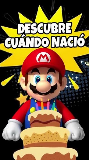 ¿Sabes cuándo es el Cumpleaños de Mario?