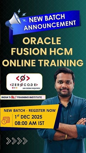 Oracle Fusion HCM Training Batch Dec 1st, 2025 🚀 No Coding | High Salary IT Career | Free Demo