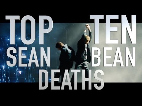 Top 10 Sean Bean Deaths (Quickie)