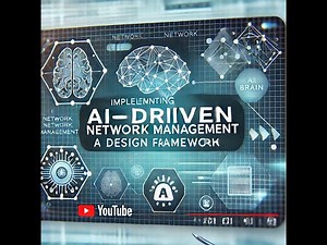 Implementing AI-Driven Network Management: A Design Framework|| CS519 Final project 2024