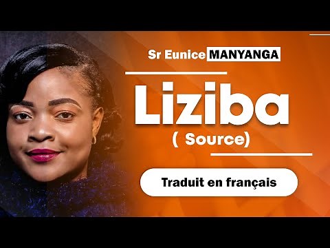 EUNICE MANYANGA (LIZIBA ) Traduit en français