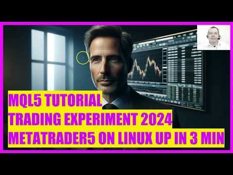 MQL5 TUTORIAL - LIVE TRADING EXPERIMENT 2024 - METATRADER5 ON LINUX IN 3 MINUTES
