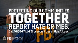 'These crimes tear at our society' | FBI urges hate crime victims to report