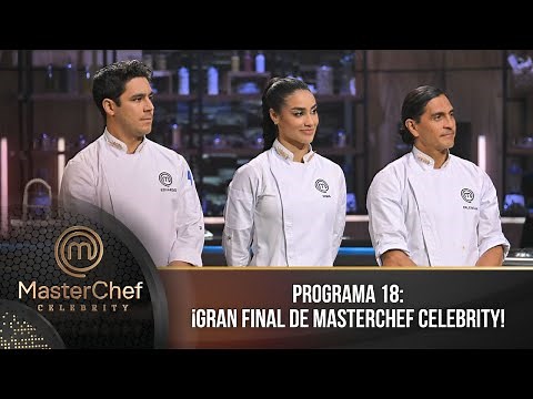 Programa 18 | 10 septiembre | Vibrante Final de MasterChef Celebrity 2023